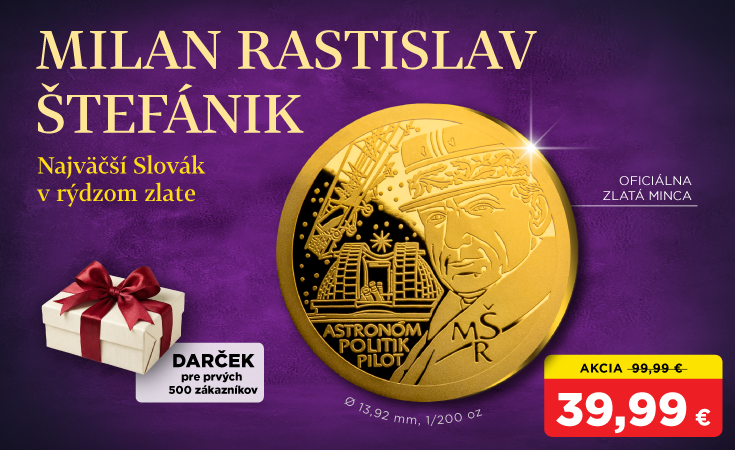 Milan Rastislav Štefánik na minci z rýdzeho zlata