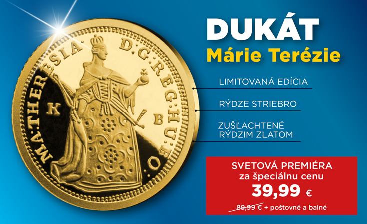Dukát Márie Terézie – strieborná razba zušľachtená rýdzim zlatom